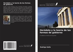 Heródoto y la teoría de las formas de gobierno - Gallo, Rodrigo