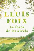 La força de les arrels La força de les arrels