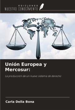 Unión Europea y Mercosur: - Della Bona, Carla Unión Europea y Mercosur: - Della Bona, Carla