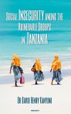 Social Insecurity among the Vulnerable Groups in Tanzania