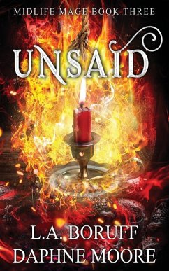 Unsaid - Boruff, L. A.; Moore, Daphne