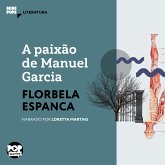 A paixão de Manuel Garcia (MP3-Download) A paixão de Manuel Garcia (MP3-Download)