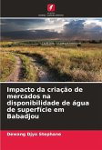 Impacto da criação de mercados na disponibilidade de água de superfície em Babadjou