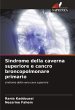Sindrome della caverna superiore e... - Bild 1