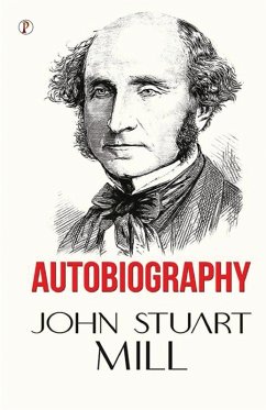 Autobiography - Mill, John Stuart