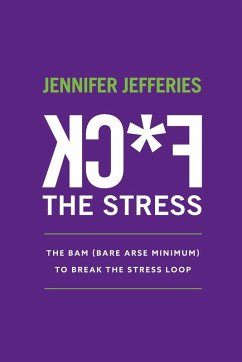 F*CK The Stress - Jefferies, Jennifer Lee