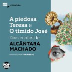 A piedosa Teresa e O tímido José: dois contos de Alcântara Machado (MP3-Download)