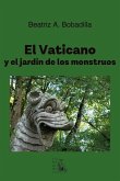El Vaticano y el jardín de los monstruos