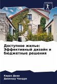 Dostupnoe zhil'e: Jeffektiwnyj dizajn i büdzhetnye resheniq