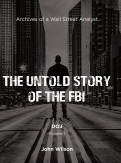 The Untold Story of the FBI - Wilson, John