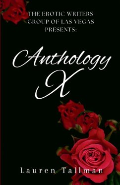 Anthology X - Vegas, The Erotic Writers Group of Las