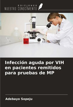 Infección aguda por VIH en pacientes remitidos para pruebas de MP - Sopeju, Adebayo