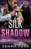 Silk Shadow