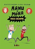 Manu y Moha para siempre Manu y Moha para siempre