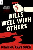 Kills Well with Others Kills Well with Others