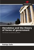 Herodotus and the theory of forms of government Herodotus and the theory of forms of government
