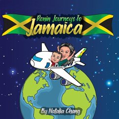 Ronin Journeys to Jamaica - Chang, Natalia