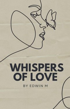 Whispers of Love - Edugachine; M, Edwin