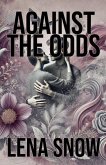 Against the Odds Against the Odds