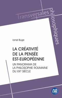 La créativité de la pensée est-européenne - Buse, Ionel