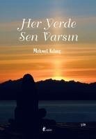 Her Yerde Sen Varsin - Kilinc, Mehmet