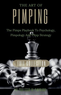 The Art Of Pimping Volume #3 Master's Manual - Pimpology, The Of