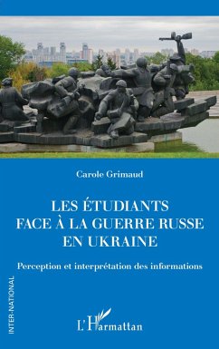 Les étudiants face à la guerre russe en Ukraine - Grimaud, Carole