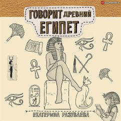 Govorit Drevniy Egipet (MP3-Download) - Razuvaeva, Ekaterina