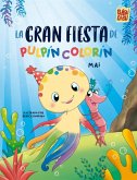 La gran fiesta de Pulpín colorín