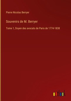 Souvenirs de M. Berryer - Berryer, Pierre Nicolas