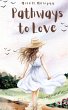 Pathways to Love - Bild 1