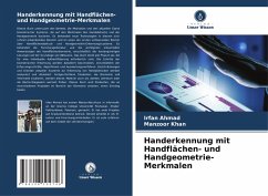 Handerkennung mit Handflächen- und Handgeometrie-Merkmalen - Ahmad, Irfan;Khan, Manzoor