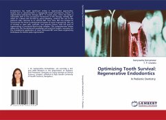 Optimizing Tooth Survival: Regenerative Endodontics