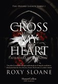 Cross my heart. Atraviesa mi corazón