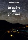 En quête de galaxies