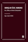 Borclar Özel Hukuku - Kira, Ödünc Ve Kefaret Sözlesmeleri