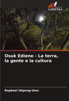 Osuk Ediene - La terra, la gente e la cultura - Ukpong-Umo, Raphael