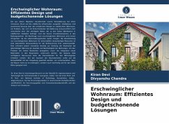 Erschwinglicher Wohnraum: Effizientes Design und budgetschonende Lösungen - Devi, Kiran;Chandra, Divyanshu