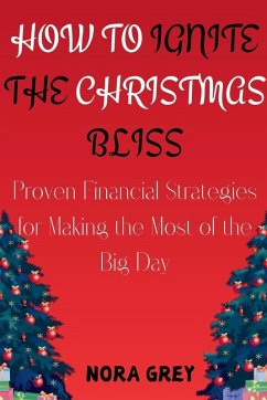 Cover How to Ignite the Christmas Bliss