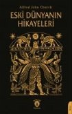 Eski Dünyanin Hikayeleri Eski Dünyanin Hikayeleri