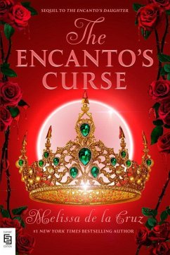 The Encanto's Curse - De la Cruz, Melissa