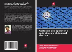 Analgesia pós-operatória após cirurgia abdominal electiva - Balasubramaniyan, Gopal;Vijayakumar, Chellappa;Sistla, Sarath Chandra