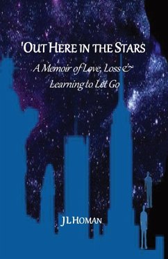 'OUT HERE IN THE STARS - Homan, J L