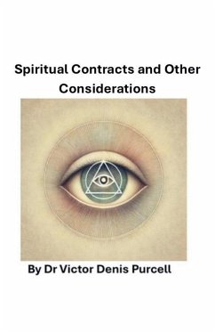 Spiritual Contracts and Other Considerations - Purcell, Víctor Denis Spiritual Contracts and Other Considerations - Purcell, Víctor Denis