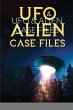 UFO & ALIEN CASE FILES - Bild 1