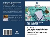 Die Rolle der Pharmakotherapie bei der Behandlung des metabolischen Syndroms