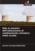 Ode ai pionieri dell'educazione al cambiamento climatico nelle scuole