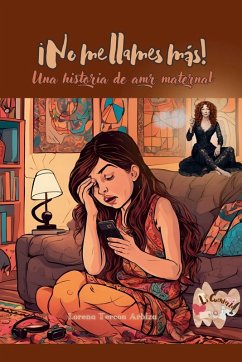 Cover ¡No me llames más! - Una historia de humor maternal