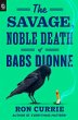 The Savage, Noble Death of Babs Dionne - Bild 1