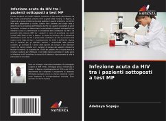Infezione acuta da HIV tra i pazienti sottoposti a test MP - Sopeju, Adebayo